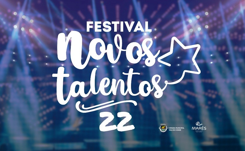 Festival Novos Talentos de regresso a Vila do Conde