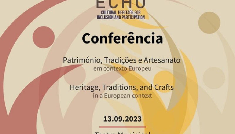 Conferência em Vila do Conde: 'Património, Tradições e Artesanato em contexto europeu'