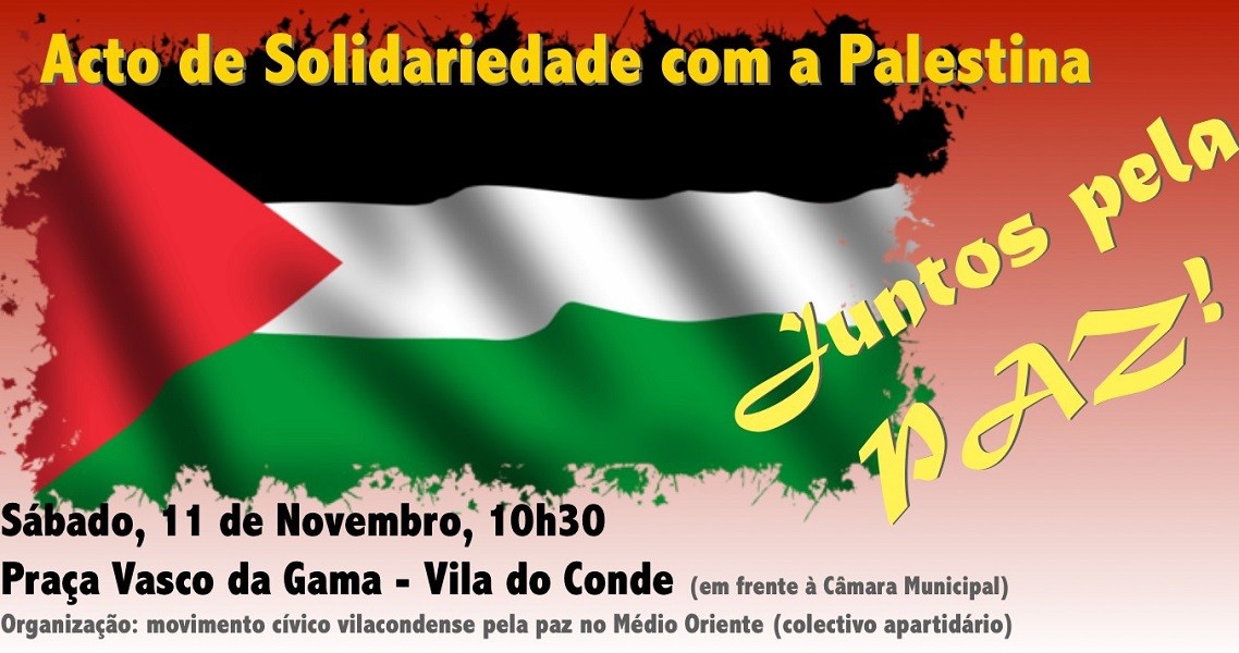 Solidariedade com a Palestina, sábado, 10h30, em Vila do Conde