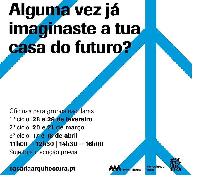 Matosinhos promove oficinas “Alguma vez já imaginaste a tua casa do futuro?”