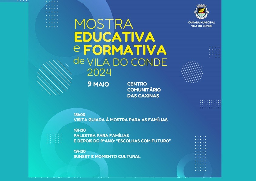 Mostra Educativa amanhã em Vila do Conde para escolher o futuro