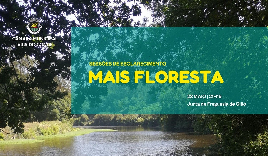 «Mais Floresta» esta quinta feira em Gião