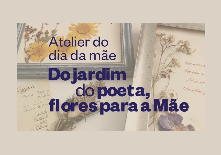 Atelier do Dia da Mãe na Casa José Régio