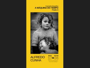 Fotografias de Alfredo Cunha na 45ª exposição do FOTO VC