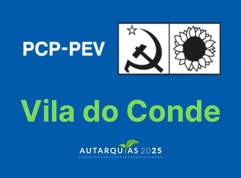 CDU de Vila do Conde apresenta sábado candidato à Câmara Municipal