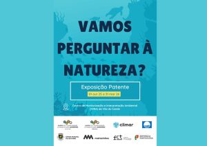 'A Natureza tem as respostas' no CMIA de Vila do Conde