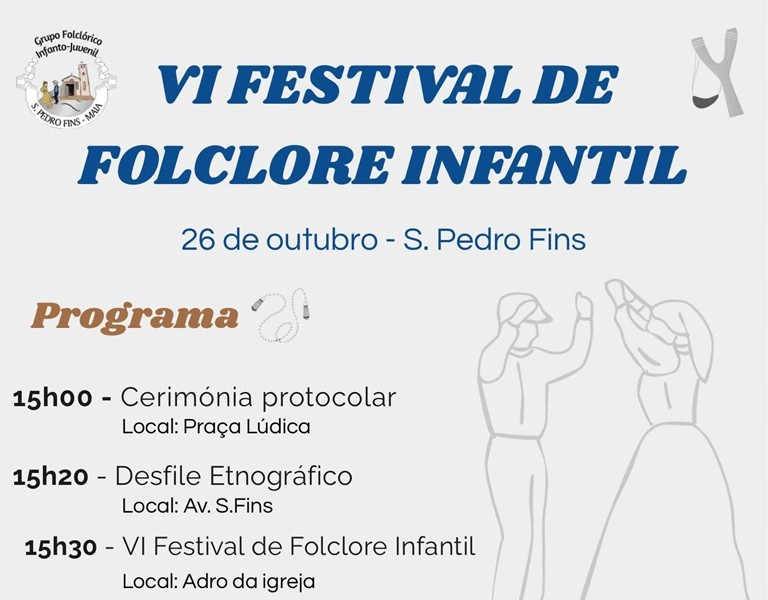 VI Festival de Folclore Infantil de S. Pedro Fins - Maia